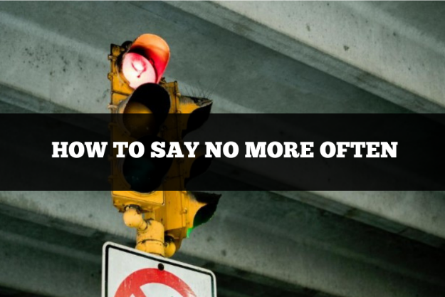 how to say no more often