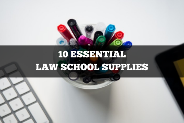 10 essential law school supplies
