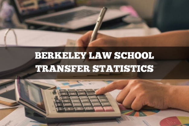 Berkeley Law Transfer Statistics