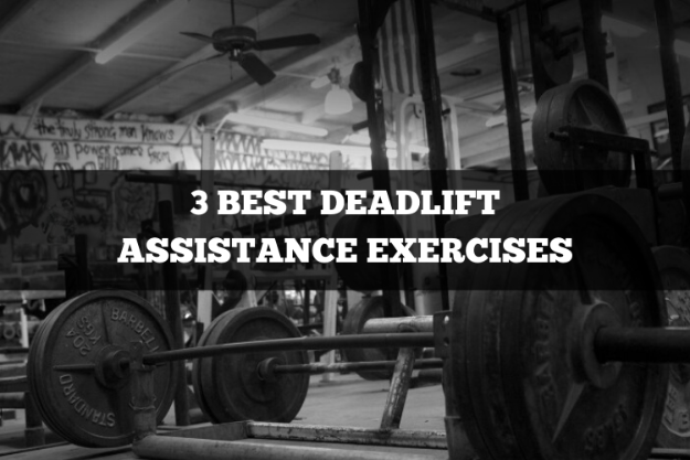 3 best deadlift assistance exercises