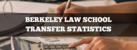 Berkeley Law Transfer Statistics