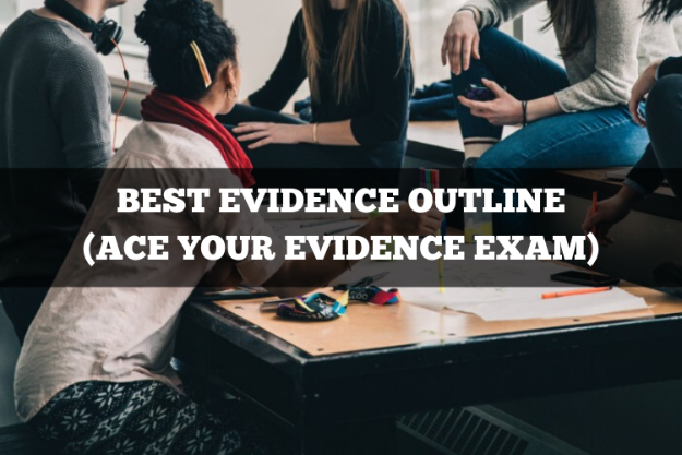best evidence outline