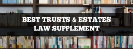 best trusts and estates supplement (trusts & estates made easy)